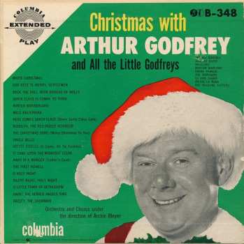 3SP Arthur Godfrey: Christmas With Arthur Godfrey And All The Little Godfreys