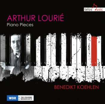 CD Arthur Lourié: Piano Pieces