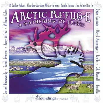 Artic Refuge: Gathering Of Tribes / Various: Artic Refuge: Gathering Of Tribes