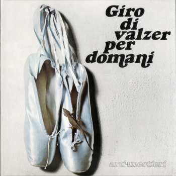 CD Arti & Mestieri: Giro Di Valzer Per Domani LTD