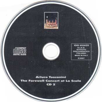 2CD Arturo Toscanini: The Farewell Concert At La Scala, September 19, 1952 - First Complete Edition Including The Original Broadcast Account Of The Event