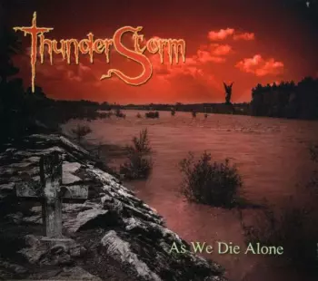 As We Die Alone
