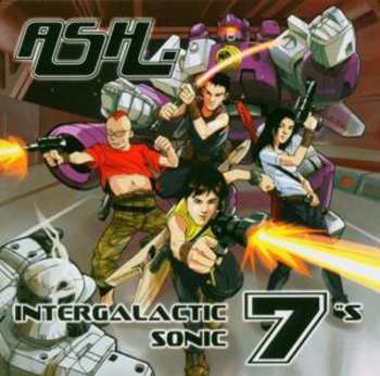 2CD Ash: Intergalactic Sonic 7"s
