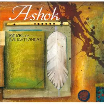 Ashok: Being Of Enlightenment