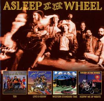 2CD Asleep At The Wheel: Ten/Live & Kickin'/Western Standard Time/Keepin' Me Up Nights