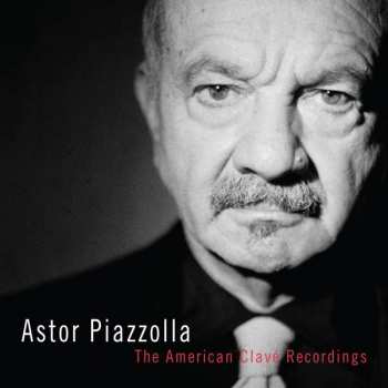 3LP/Coffret Astor Piazzolla: The American Clavé Recordings
