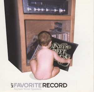 CD Asylum Street Spankers: My Favorite Record