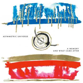 CD Asymmetric Universe: A Memory and What Came After