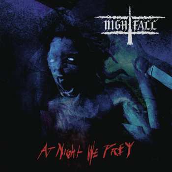 Album Nightfall: At Night We Prey