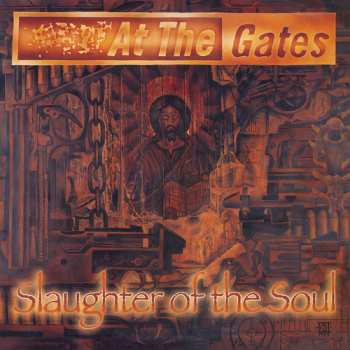 Album At The Gates: Slaughter Of The Soul
