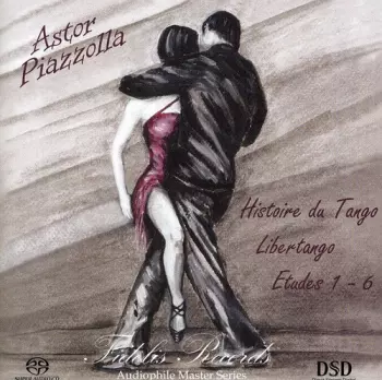 Astor Piazzolla - Histoire Du Tango / Libertango / Etudes