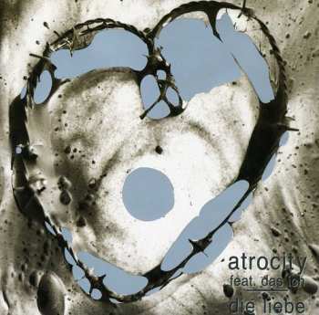 Album Atrocity: Die Liebe