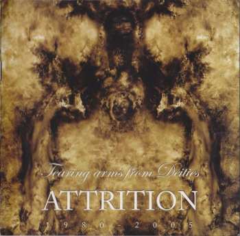 CD Attrition: Tearing Arms From Deities: 1980-2005 LTD | NUM