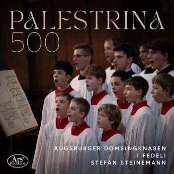 SACD Augsburger Domsingknaben: Palestrina 500