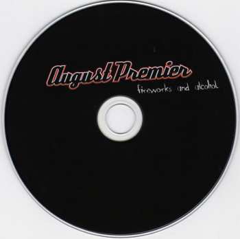 CD August Premier: Fireworks And Alcohol
