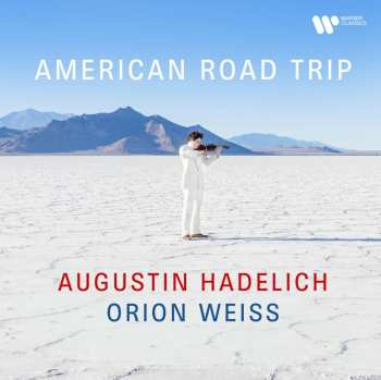 Album Augustin & O... Hadelich: American Road Trip