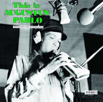 CD Augustus Pablo: This Is Augustus Pablo LTD