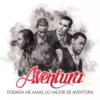 Todav?a Me Amas: Lo Mejor De