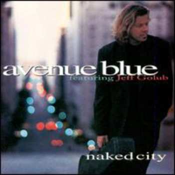 Album Jeff Golub: Naked City