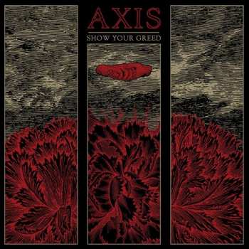 Album Axis: Show Your Greed