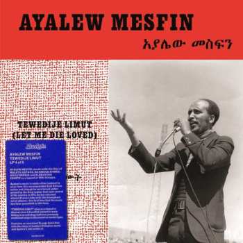 LP Ayalew Mesfin: Tewedije Limut LTD
