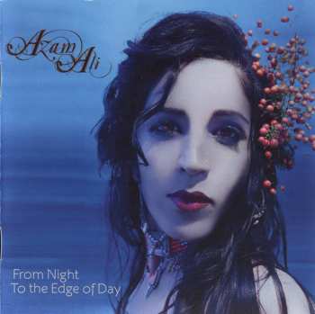 CD Azam Ali: From Night To The Edge Of Day