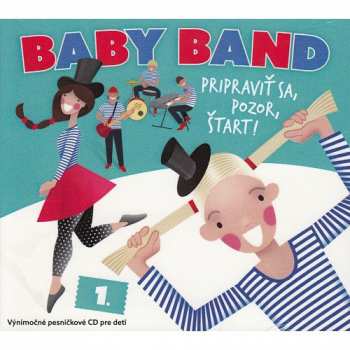 Album Baby Band: Pripraviť Sa, Pozor, Štart!