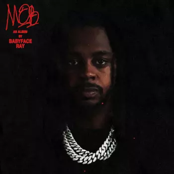 Babyface Ray: Mob
