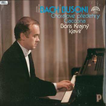 Album Johann Sebastian Bach: Chorálové Předehry Ciaccona