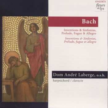 Album Johann Sebastian Bach: Inventions & Sinfonias, Prelude, Fugue & Allegro / Inventions & Sinfonies, Prélude, Fugue Et Allegro