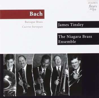 CD Johann Sebastian Bach: Bach (Baroque Brass / Cuivres Baroques)