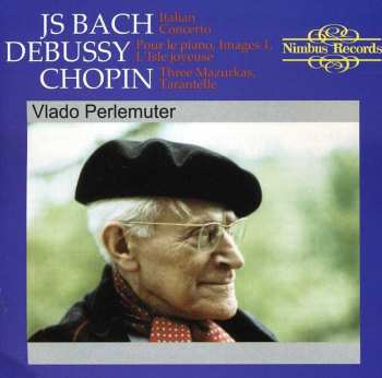CD Bach,j.s. / Perlemuter / Debussy / Chopin: Recital