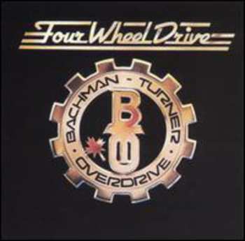 CD Bachman-Turner Overdrive: Four Wheel Drive