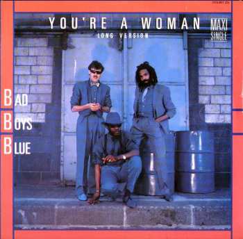 LP Bad Boys Blue: You're A Woman (Long Version)