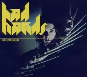 Bad Hands: Take The Money And Run