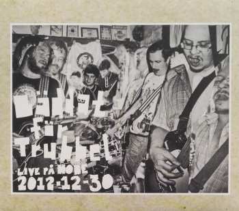 CD Bäddat För Trubbel: Två Sjundedelar Av Ett Liv