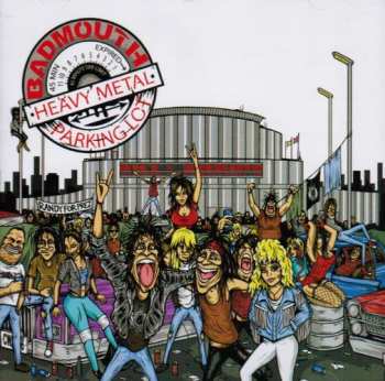 CD Badmouth: Heavy Metal Parking Lot