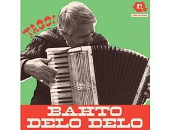 Album Bahto Delo Delo: Tagoi!