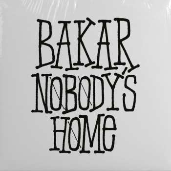 LP Bakar: Nobody's Home