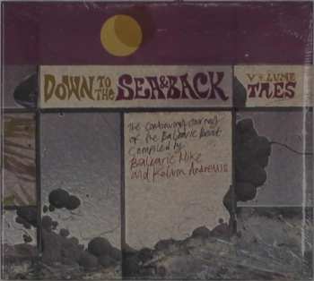 CD Balearic Mike: Down To The Sea And Back (The Continuing Journey Of The Balearic Beat) (Volume Tres)