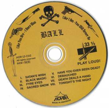 CD Ball: Like You Are..... I Once Was...Like I Am - You Will Never Be