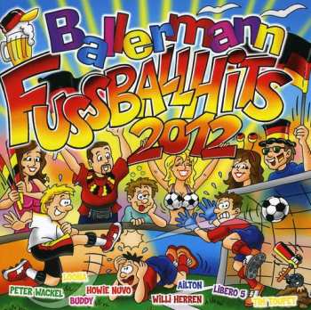 Album Ballermann Fussball Hits 2012: Ballermann Fussball Hits 2012
