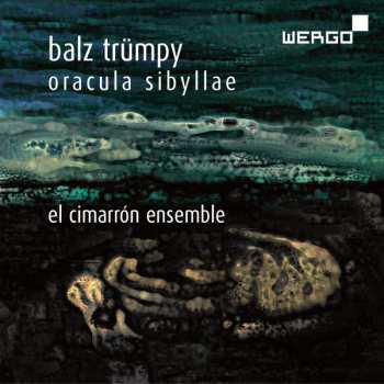 Album El Cimarrón Ensemble: Oracula Sybillae