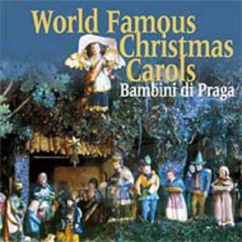 Album Bambini Di Praga: World Famous Christmas Carols / Světové Koledy