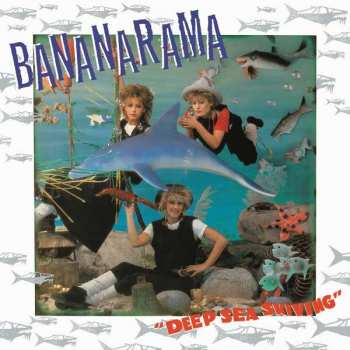 CD Bananarama: Deep Sea Skiving