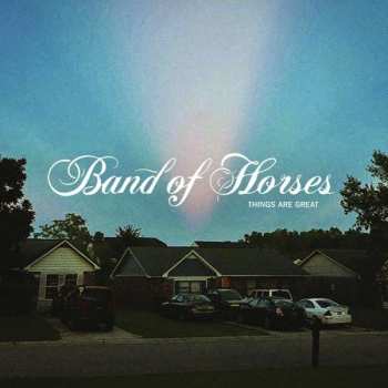 CD Band Of Horses: Things Are Great