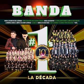 Album Banda #1's La Decada / Various: Banda #1's La Decada