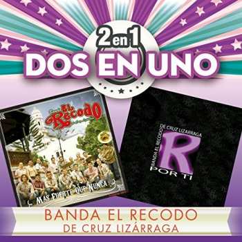Album Banda El Recodo De Crúz Lizárraga: Por Ti / Más Fuerte Que Nunca 