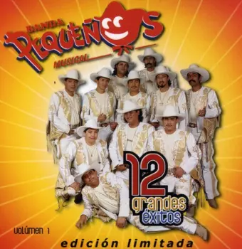 Banda Pequenos Musical: 12 Grandes Exitos 1