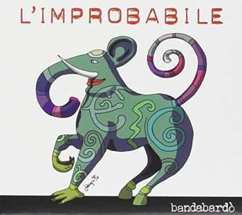 Album Bandabardò: L'improbabile